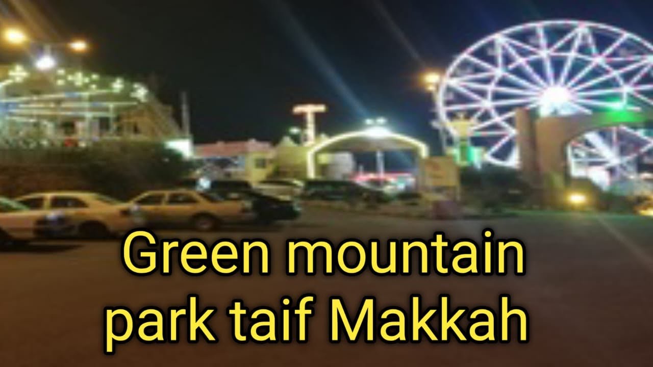 Visiting Green Mountain park| Taif Makkah