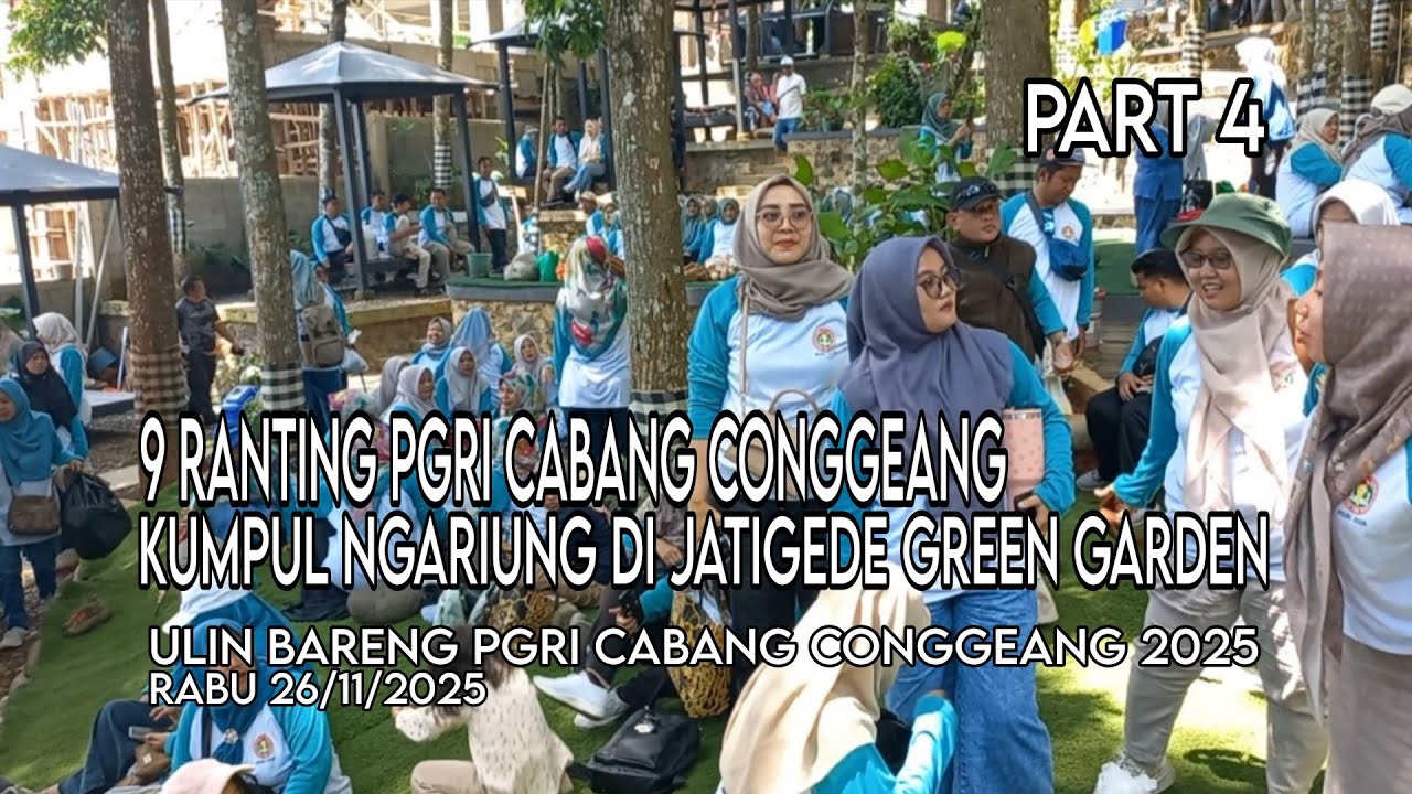 JATIGEDE GREEN GARDEN LOKASI ULIN BARENG PGRI CABANG CONGGEANG 2025‼️HUT PGRI KE 80