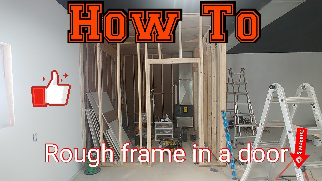 How to size and rough frame a door opening.