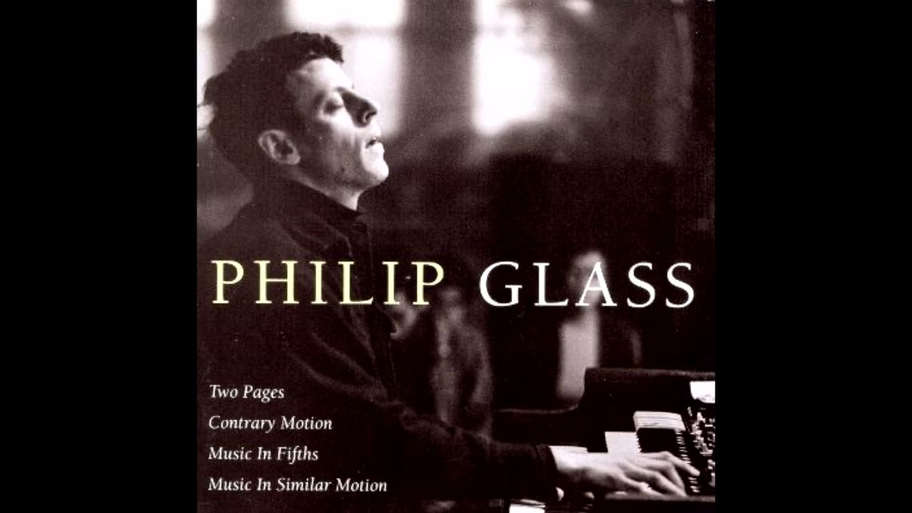Philip Glass - Contrary Motion (Early Works)