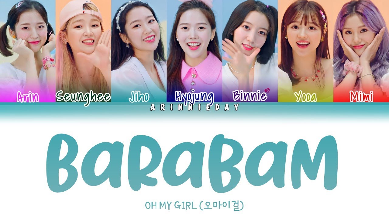 OH MY GIRL (오마이걸) - BARABAM (HAN/ROM/ENG COLOR CODED LYRICS)