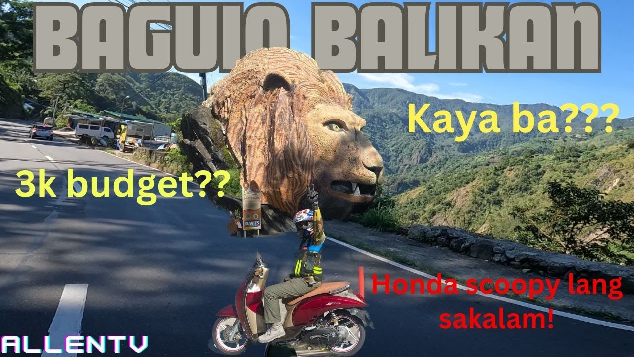 Baguio Balikan | Honda Scoopy | Laguna to Baguio #allentv #scoopydoo #hondascoopy