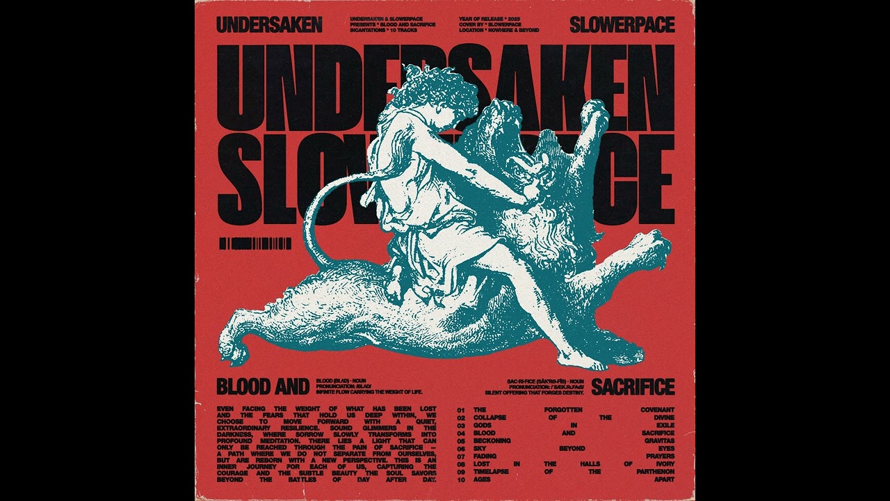 undersaken & slowerpace 音楽 : Blood and Sacrifice