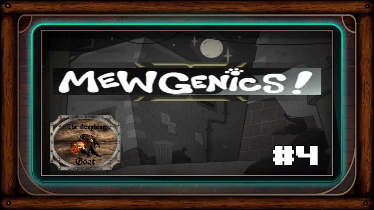 Mewgenics Episode 4! A hopeful Adventure Begins!
