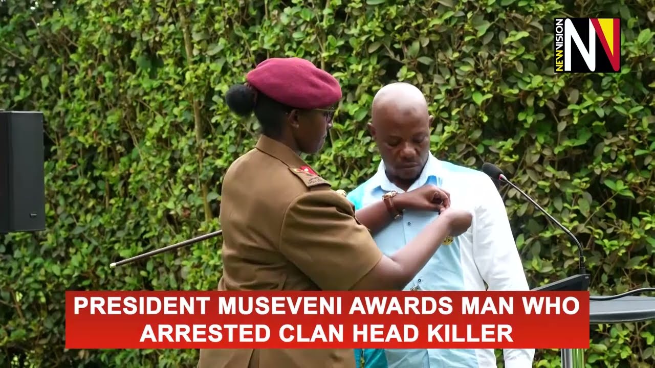 President Museveni awards man who arrested clan head killer