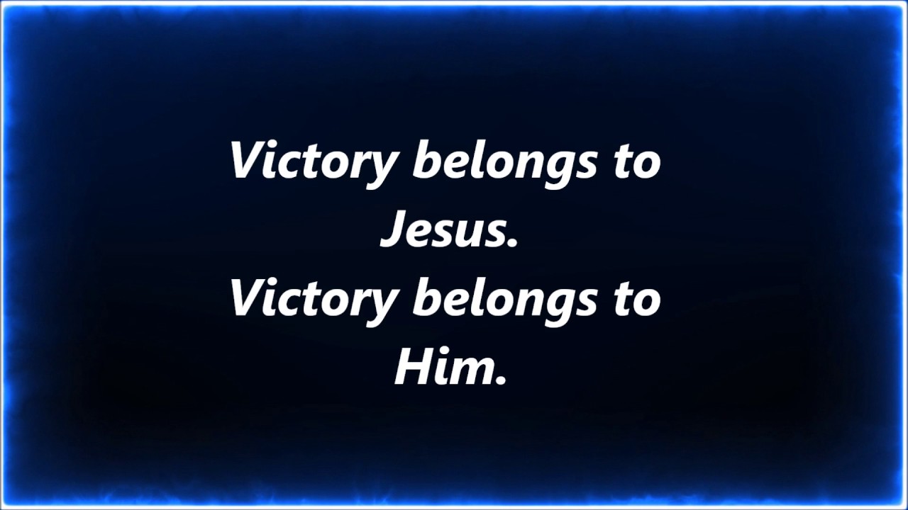 Todd Dulaney - Victory Belongs to Jesus (Lyrics)