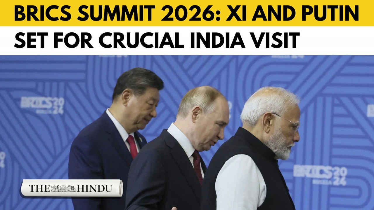 Саммит БРИКС 2026: почему визит Си Цзиньпина и Владимира Путина в Индию так важен?