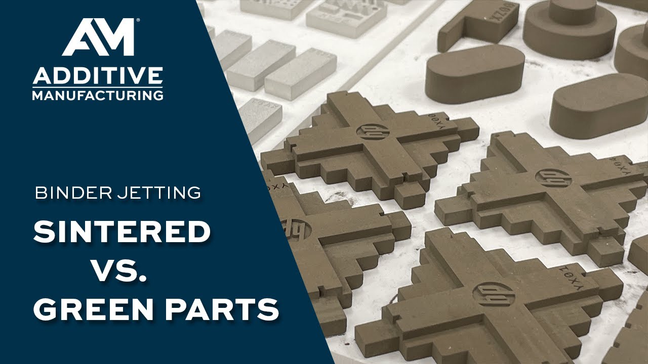 Sintered Vs. Green Parts in Binder Jetting