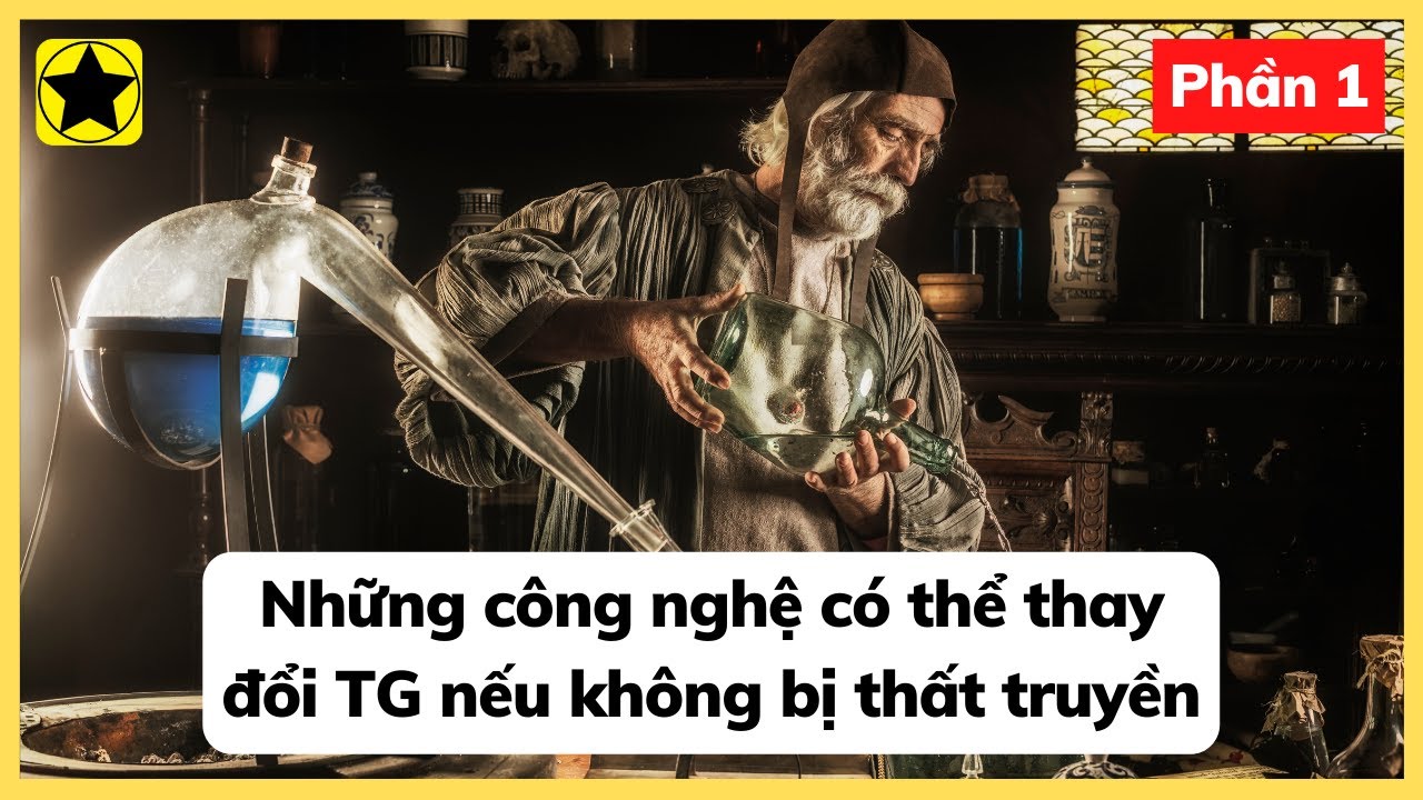 Những Công Nghệ Có Thể Thay Đổi Thế Giới Nếu Không Bị Thất Truyền - Phần 1