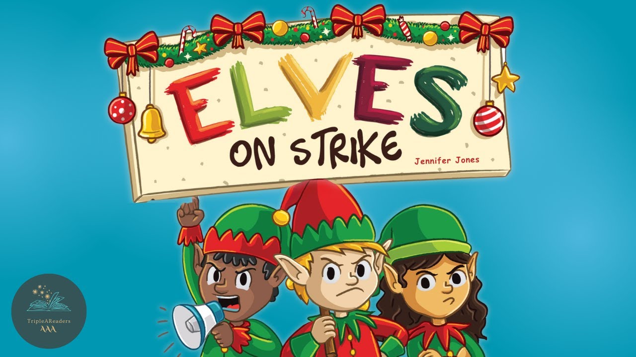 📚 Kids Read-Aloud Book 📚 Elves On Strike By Jennifer Jones