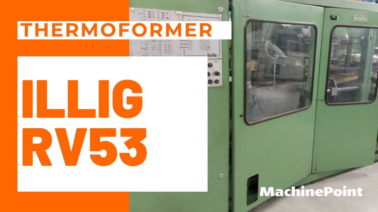 ILLIG RV53 Thermoformer | ILLIG Machines