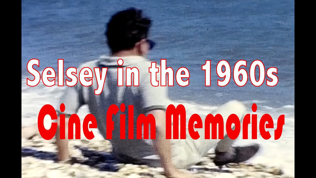 Selsey, West Sussex An English Seaside Holiday 1960's Cine Film