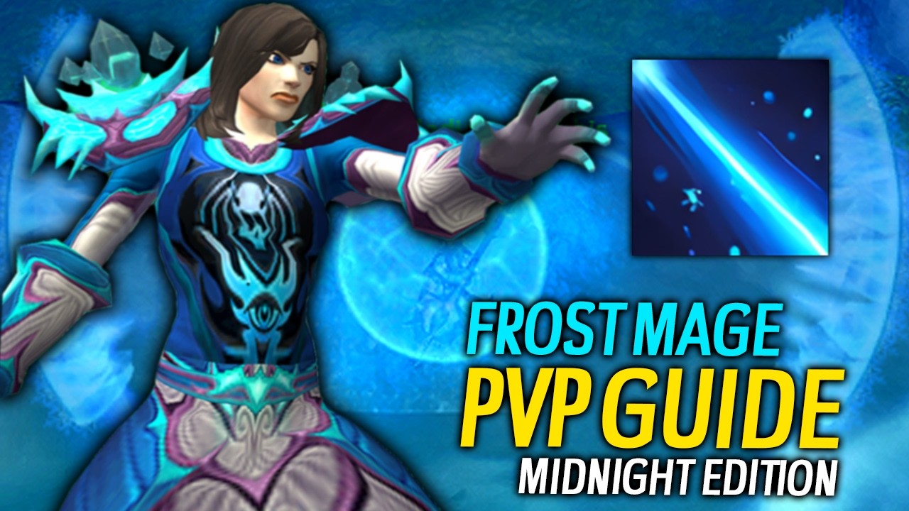 The Comprehensive Frost Mage Midnight PVP Guide by AEGHIS