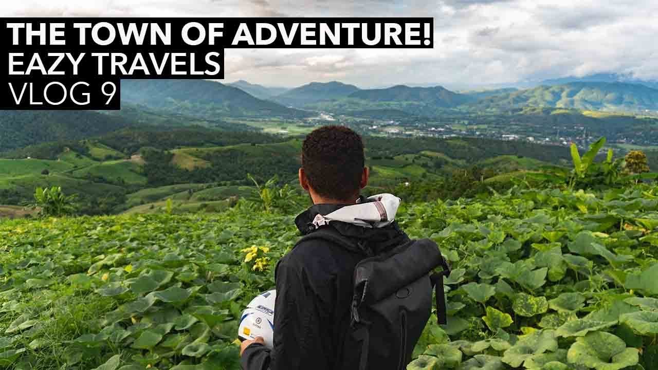 The town of Adventure! - Mae Chaem!