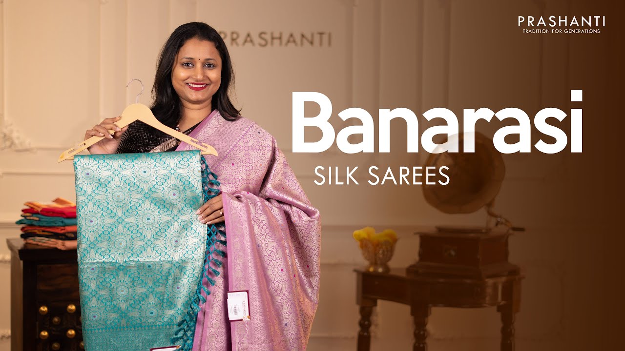 Banarasi Semi Silks From Rs.2390/- | Prashanti | 9 Sep 25