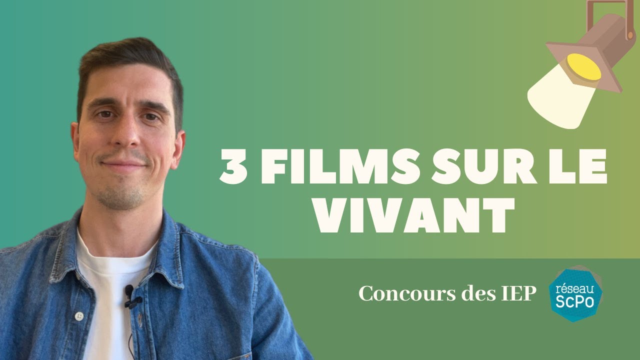 3 films passionnants sur le Vivant | Concours IEP 2026