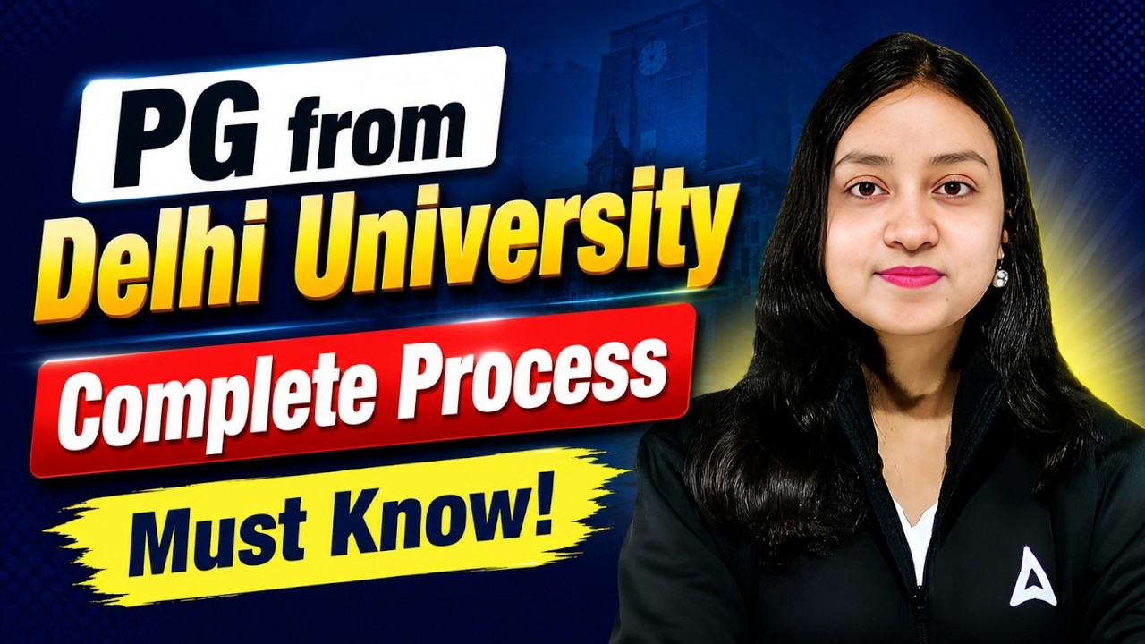 How to Get Admission in Delhi University PG 2027 | Complete DU PG Admission Process | CUET PG 2027