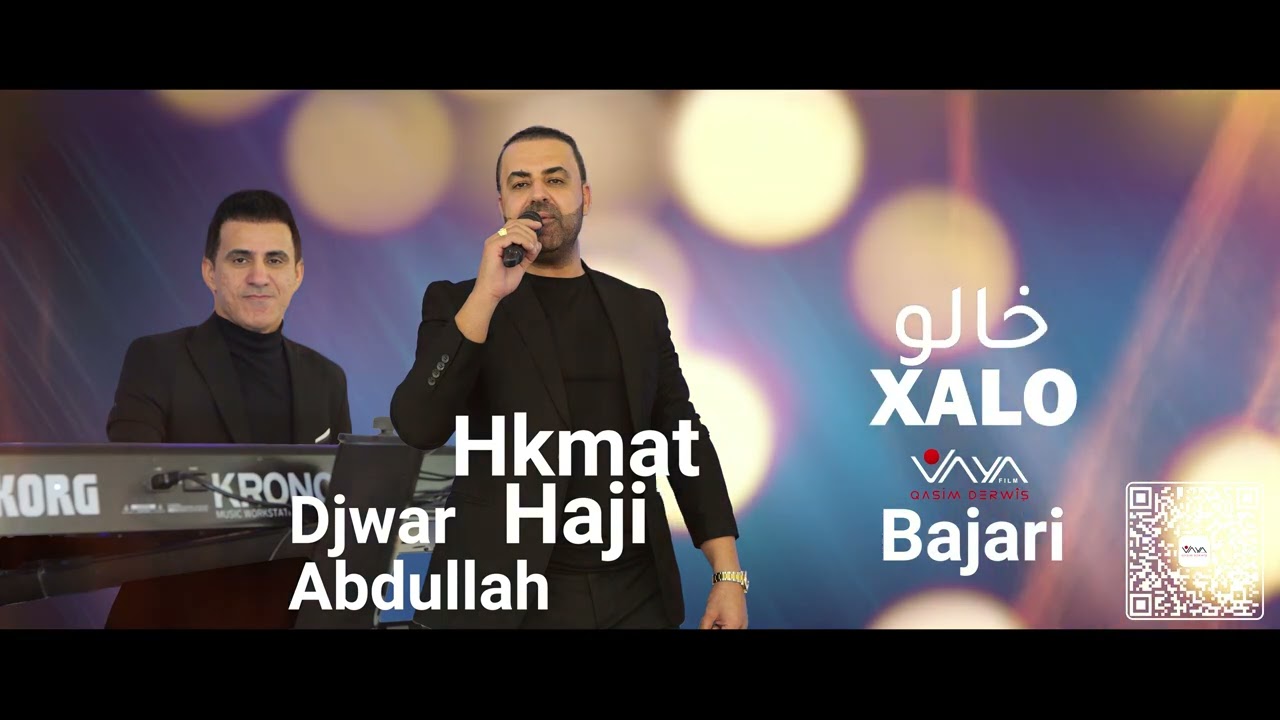 Hkmat Haji .. Xalo خالو.. Bajari