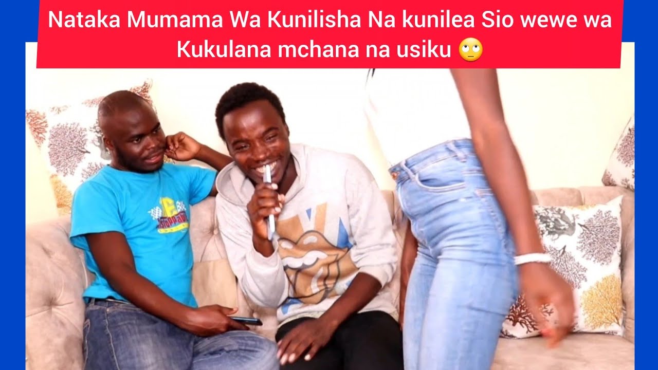 Nataka Mumama Wa Kunilisha Na Kunilea 🤔Sio wewe Wa Kukulana mchana na Usiku🙄Connect Show gone Wrong