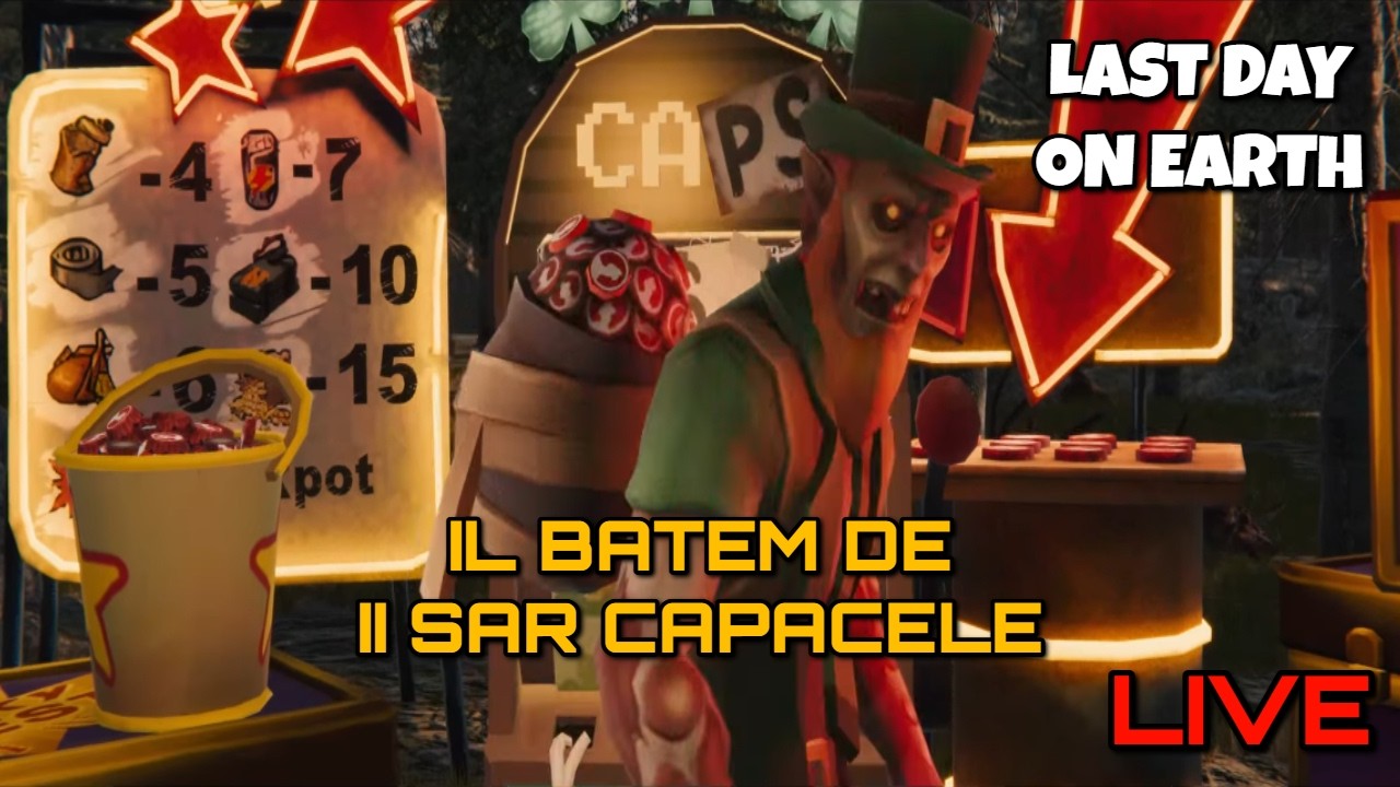 LA UN CAPAC PRIMESTI 2 CAPACE | Last Day on Earth
