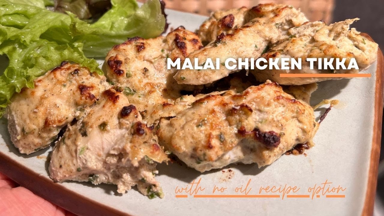 Malai Chicken Tikka