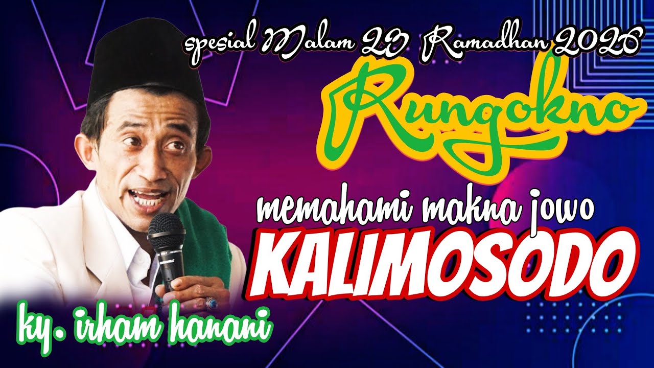MAKNA KATA KALIMOSODO DALAM JAWA PENGAJIAN KY. IRHAM HANANI
