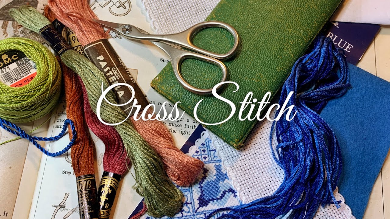 Cross Stitch: Starting Your First Kit | Beginners Guide to Embroidery