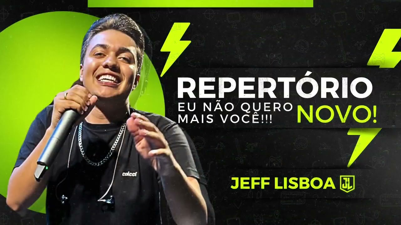 Jeff Lisboa - AGOSTO 2024 Repertório Novo!
