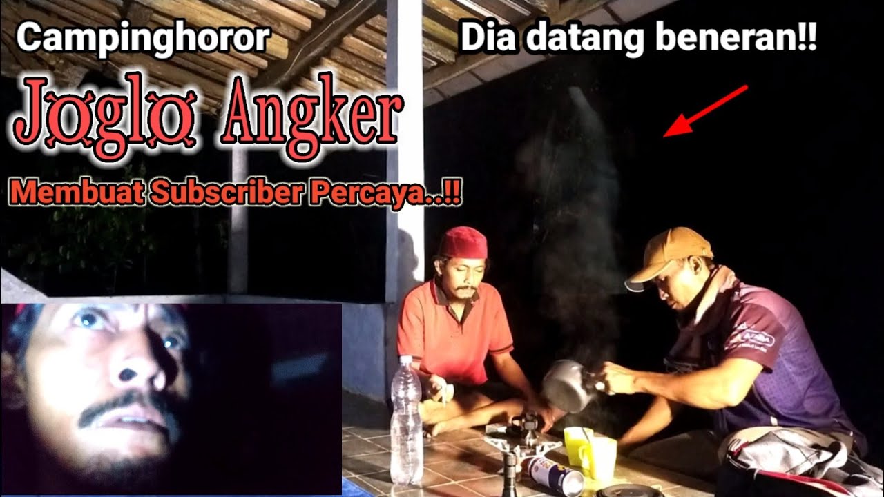 Camping Horor:Ditantang Subscriber‼️Penasaran Hantu,ingin Pembuktian diJoglo Angker.#campinghoror