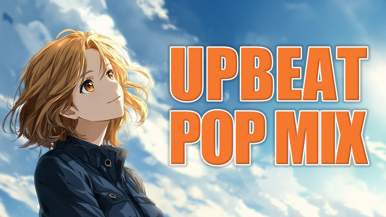 UPBEAT POP MIX for Positive Energy | Female Vocals
