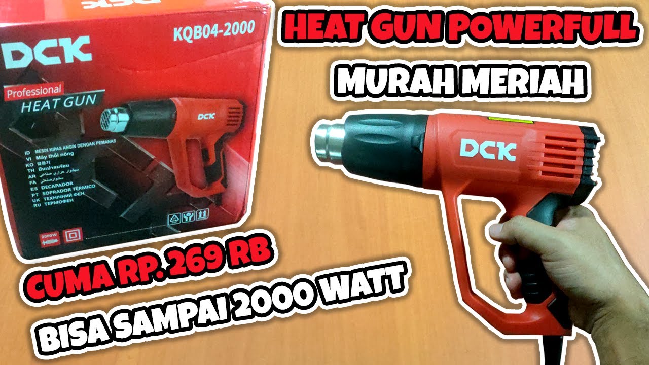 Ekonomis Dan Bertenaga, Review Dan Tes Heat Gun DCK KQB04-2000