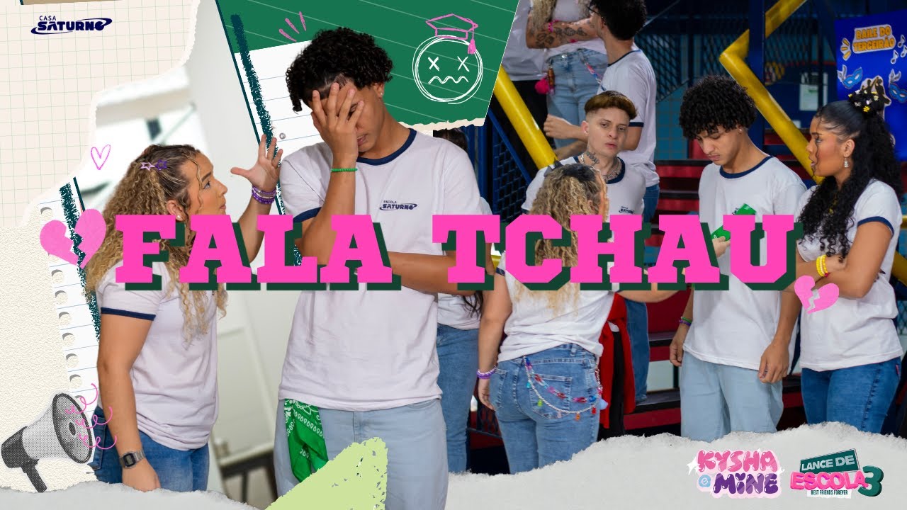 [LANCE DE ESCOLA 3 BFF 03] FALA TCHAU  - Kysha e Mine, Fidelisx e Jin Min