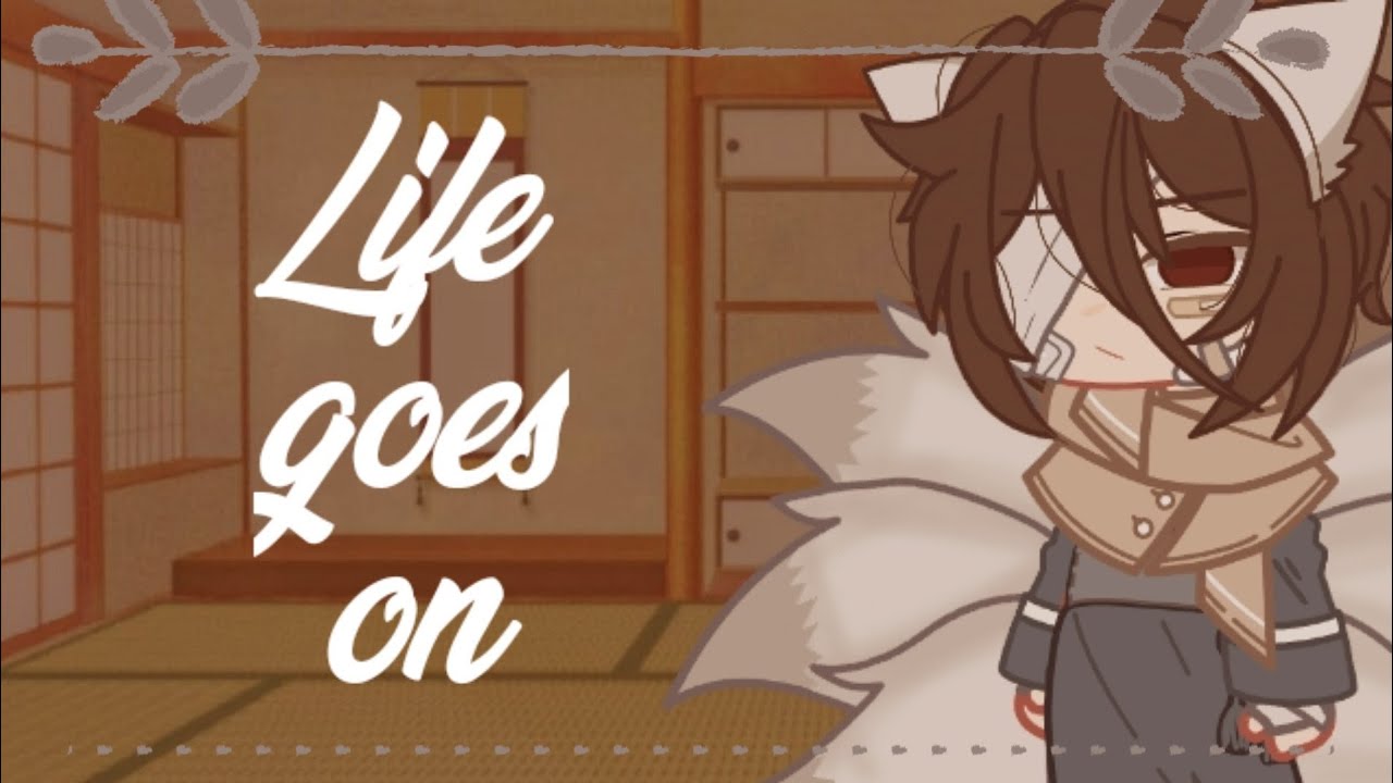 [⏳] Life Goes On {meme/bsd} Kitsune Dazai AU