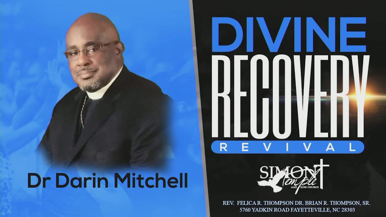 Divine Recovery Revival: Dr. Darrin Mitchell