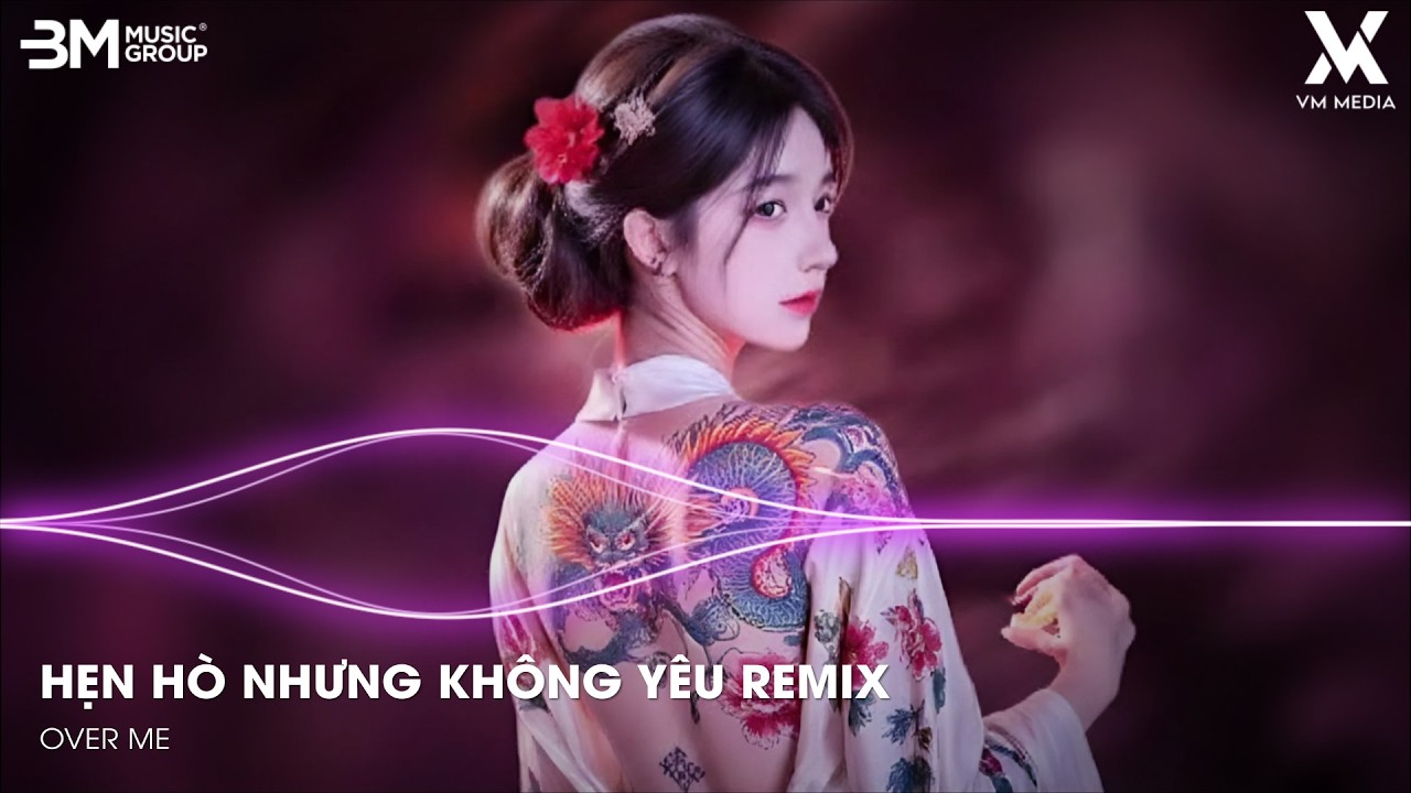 Hẹn Hò Nhưng Không Yêu Remix (Bản Hót TikTok) - Em Cố Trăm Lần Chẳng Bằng Ai Đó Một Phần Remix