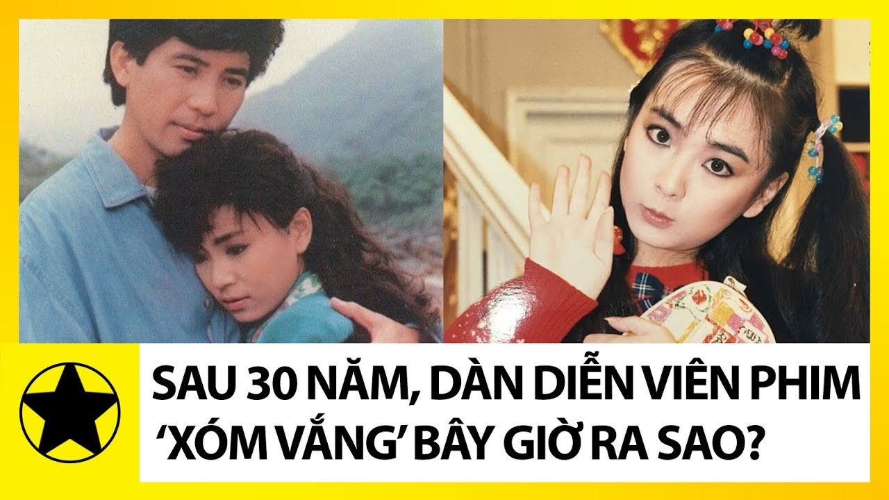 Đã 30 Năm Trôi Qua, Dàn Diễn Viên Phim 'Xóm Vắng' Bây Giờ Ra Sao?