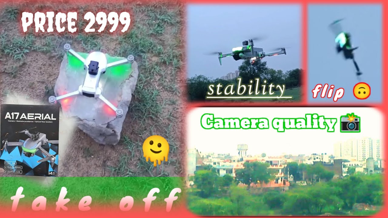 A17; Aerial brushless drone flying test | a17 aerial drone video quality | brushless drone testing