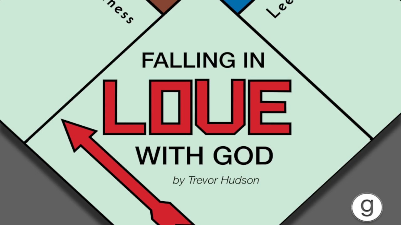 Falling in Love with God by Trevor Hudson 28.01.2017
