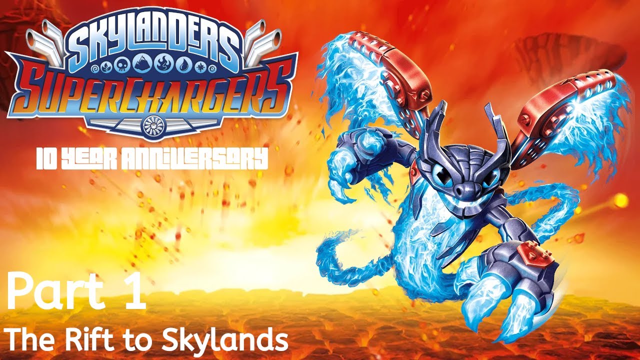 Skylanders SuperChargers -- Part 1: The Rift to Skylands | 10 Year Anniversary