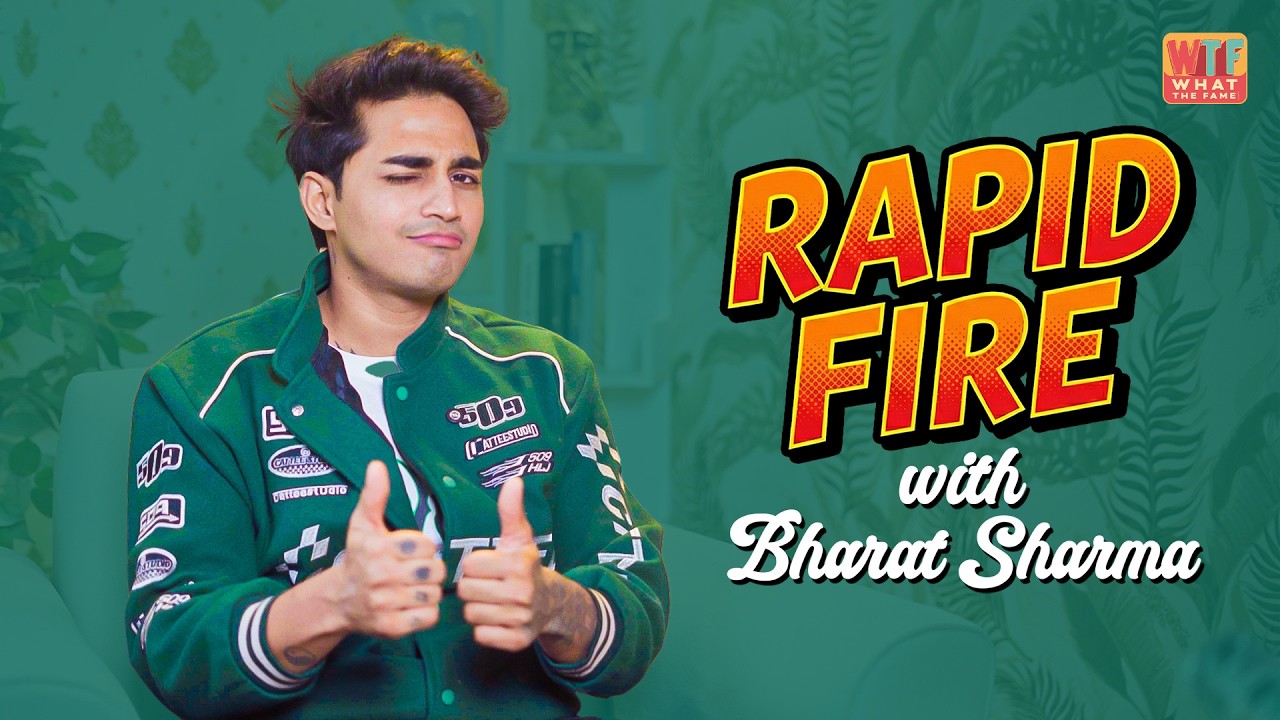 Rapid Fire With Bharat Sharma  | New Fun Segment 2026 | WTF – What The Fame!