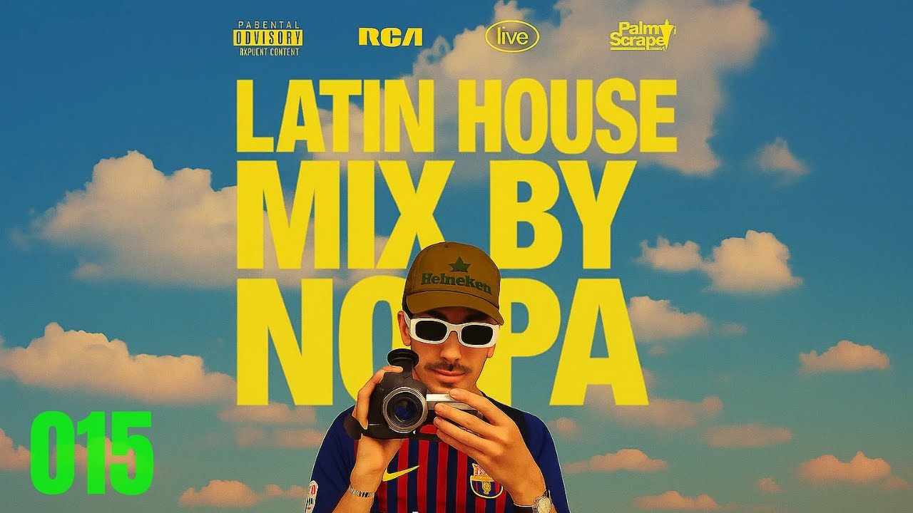 NOPA | Latin House Mix 015