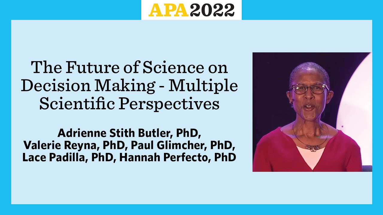 The Future of Science on Decision Making - Multiple Scientific Perspectives