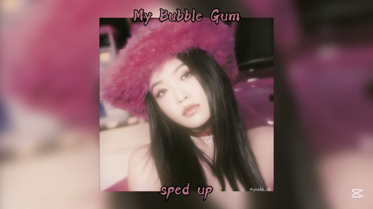 「 ✦ Rasheeda - My Bubble Gum - sped up ✦ 」