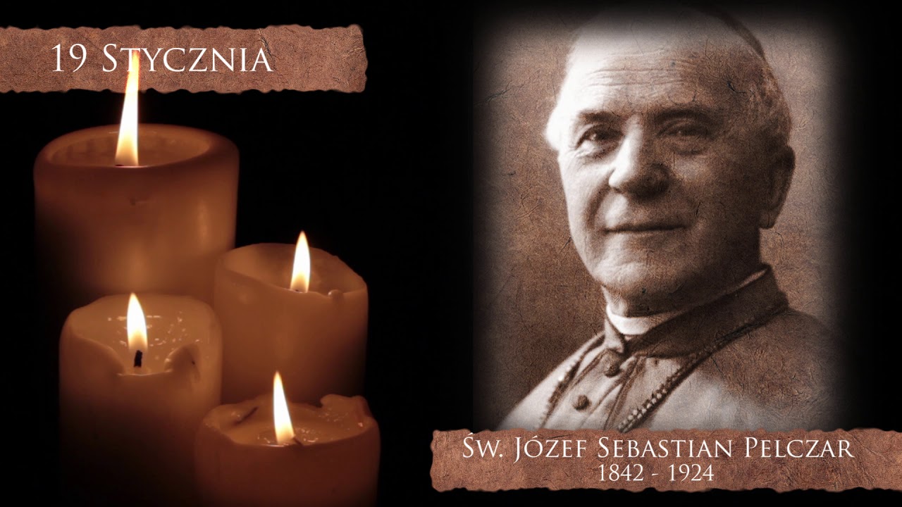 Skarby Kościoła 19 stycznia | św. Józef Sebastian Pelczar