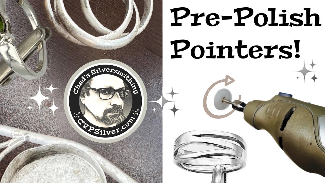 Pre-Polishing Your Silver Project