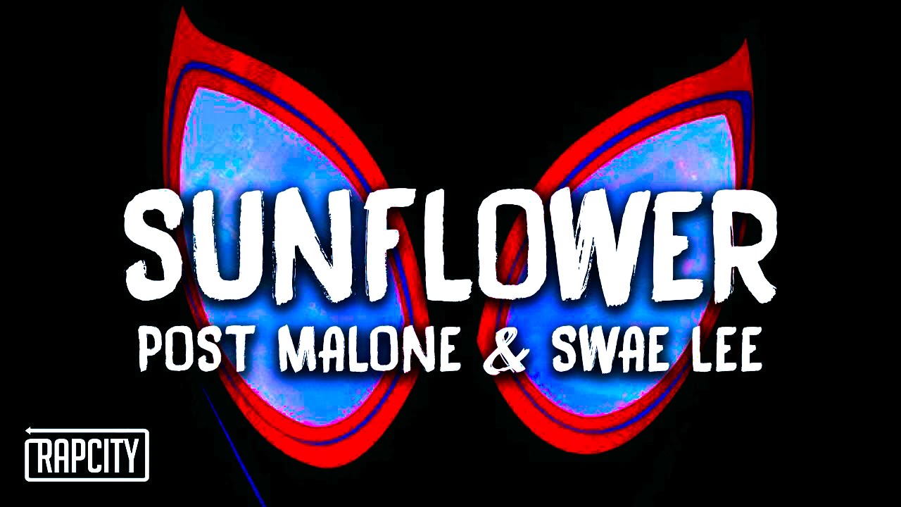 Sunflower (10 Hours Loop) Post Malone Swae Lee - Spiderman- Into The Spider Verse