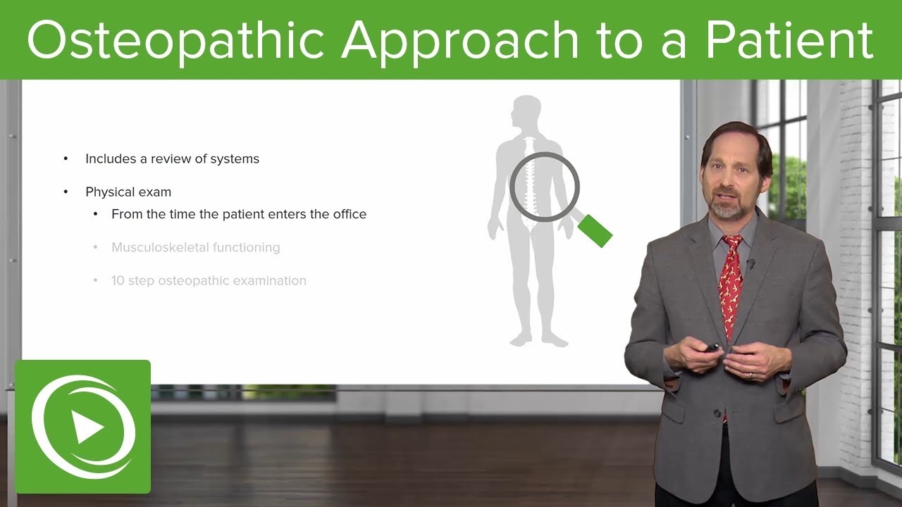 Osteopathic Approach to a Patient &ndash; Osteopathic Manipulative Medicine (OMM) | Lecturio
