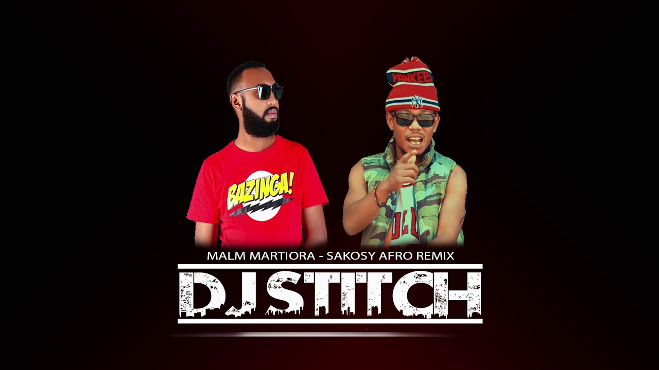 MALM MARTIORA x DJ STITCH   SAKOSY afro remix 1