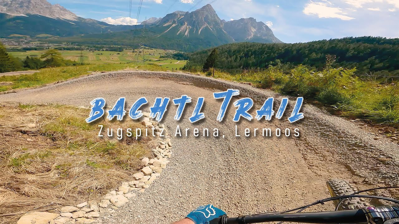 Bachtl Trail - Lermoos | Biberwier