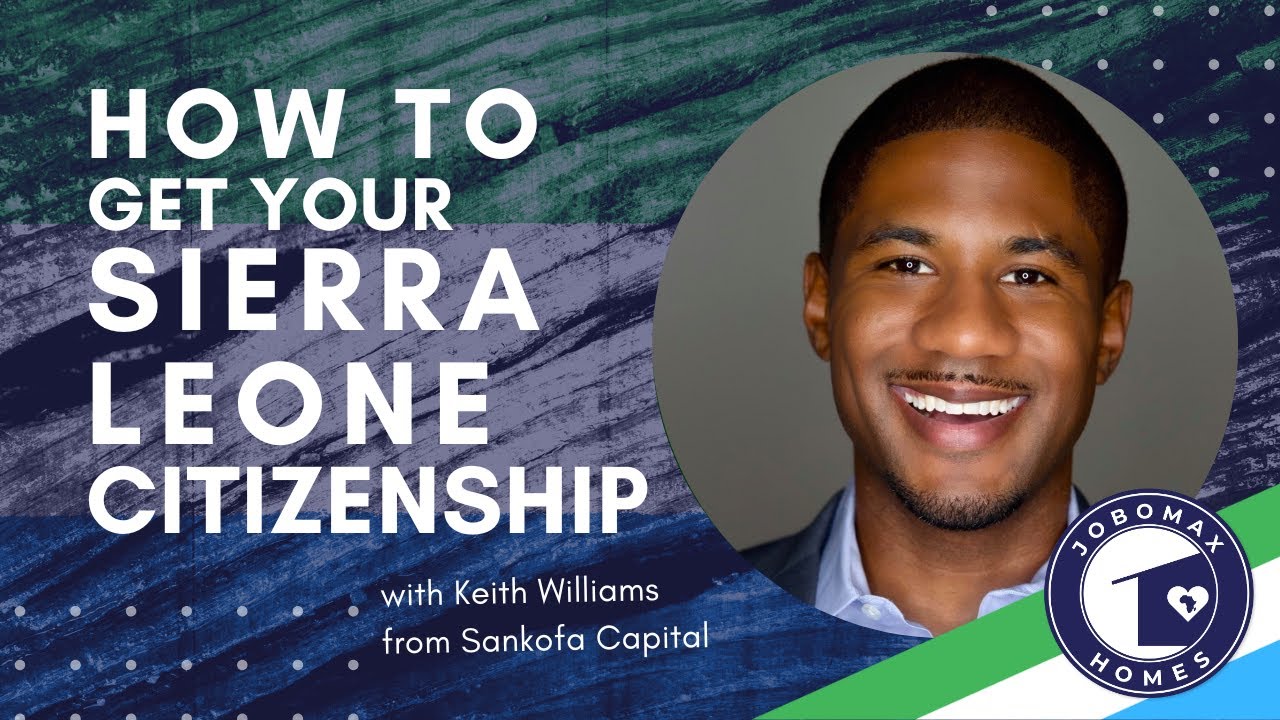 How To Get Sierra Leone Citizenship